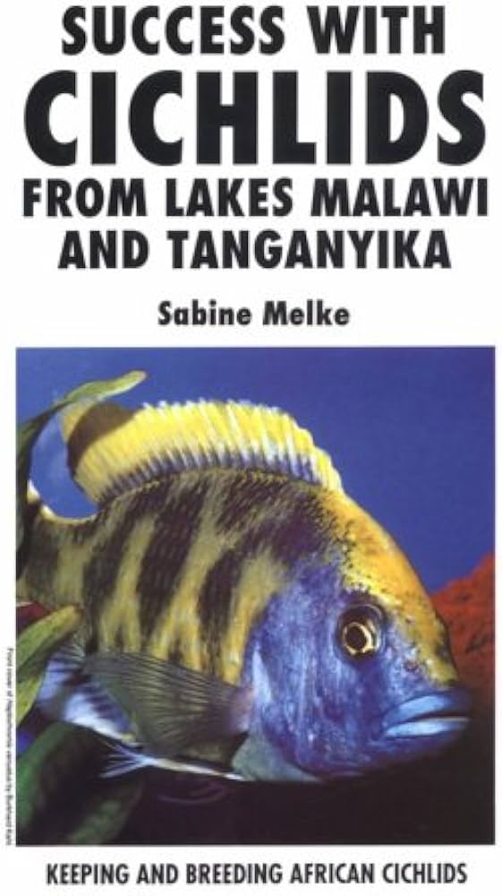 Success with Cichlids from Lakes Malawi and Tanganyika